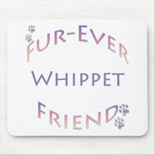 Whippet Furever Friend Mousepad