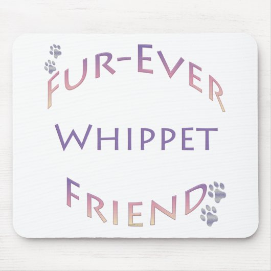 Whippet Furever Friend Mousepad (Vorne)