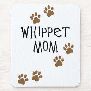 Whippet Mama für Whippet HundeMamas Mousepad