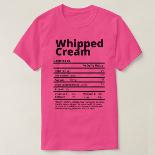 Whippte Creme Nutrition Fakten Witziger Erntedank T-Shirt (Design vorne)