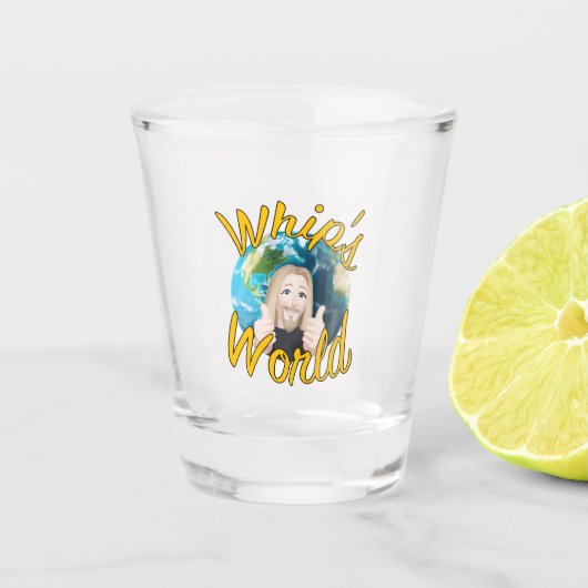 Whip's World Shot Glass Schnapsglas (Vorderseite)
