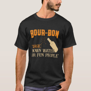 Whiskey Bourbon Definition Magenbraun Wasser für F T-Shirt