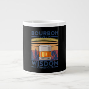 Whiskey Bourbon Rein, Weisheit Raus Jumbo-Tasse