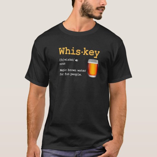 Whiskey Definition Magisches braunes Wasser für Sp T-Shirt (Vorderseite)