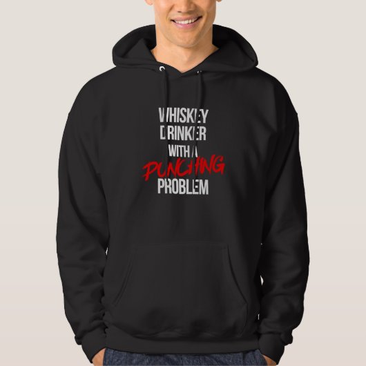 Whiskey Drinker With a Punching Problem Boxer Wor Hoodie (Vorderseite)