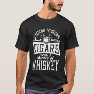 Whiskey Drinkers und Zigarrenraucher Wochenende Fo T-Shirt