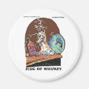 Whiskey Funny Snail Geschenke & T-Shirts Magnet
