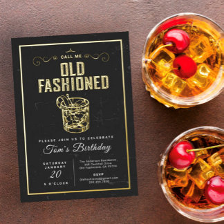 Whiskey Geburtstagsfeier Nenn mich Old Fashioned Folieneinladung