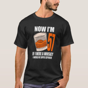 Whiskey Geburtstagsparty 57 Jahre alt, wenn ich ei T-Shirt