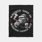 Whiskey Goes In Wisdom Comes Out Funny Monkey (on Fleecedecke (Vorderseite)