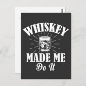 Whiskey hat mich dazu gebracht, es Postkarte zu ma (Vorne/Hinten)