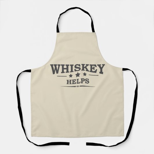 Whiskey hilft beim Trinken von Alkohol Redewendung Schürze (Vorderseite)
