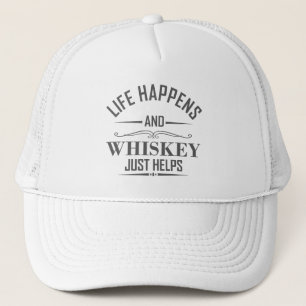 Whiskey hilft beim Trinken von Alkohol Redewendung Truckerkappe