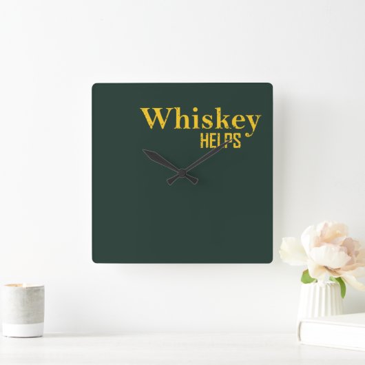 Whiskey hilft witzige Redewendungen Whisky Zitate Quadratische Wanduhr (Zuhause)