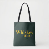 Whiskey hilft witzige Redewendungen Whisky Zitate Tasche (Vorderseite)