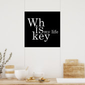Whiskey ist mein Leben Poster (Küche)