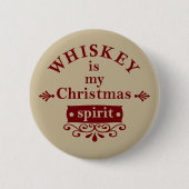 Whiskey ist mein Weihnachtsgeist Button (Vorderseite)