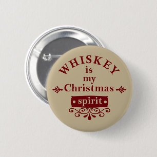 Whiskey ist mein Weihnachtsgeist Button