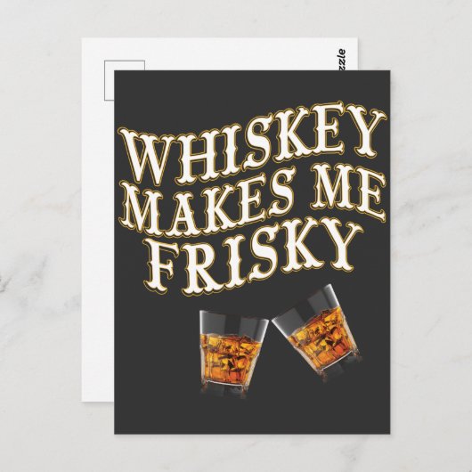 Whiskey macht mich Frisky Postkarte (Vorne/Hinten)