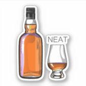 Whiskey Neat Funny Alcohol Trinken Aufkleber (Vorderseite)