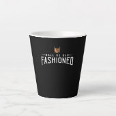 Whiskey nennt mich altmodisch milchtasse (Vorderseite)