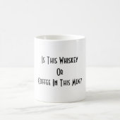Whiskey oder Kaffee? Weiß Kaffeetasse (Mittel)