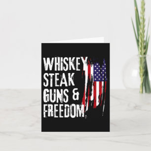 Whiskey Steak Waffen Und Freiheit Cool Whiskey Fre Karte