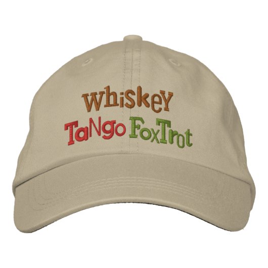 Whiskey Tango Foxtrot Eclectic Stickerei Hat Bestickte Kappe (Vorderseite)