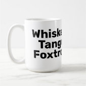 Whiskey Tango Foxtrot Tasse (Links)