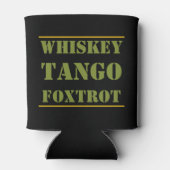 Whiskey Tango Foxtrot WTF Dosenkühler (Rückseite)