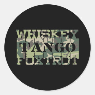 Whiskey Tango Foxtrot WTF Green Camouflage Runder Aufkleber