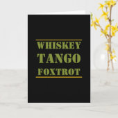 Whiskey Tango Foxtrot WTF Karte (Gelbe Blume)