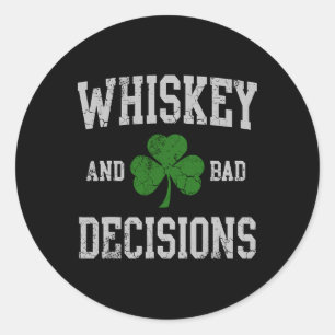 Whiskey Und D-Entscheidungen Irischer St Patricks  Runder Aufkleber