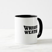 Whiskey Wetter lustige Redewendungen trinken Tasse (VorderseiteRechts)