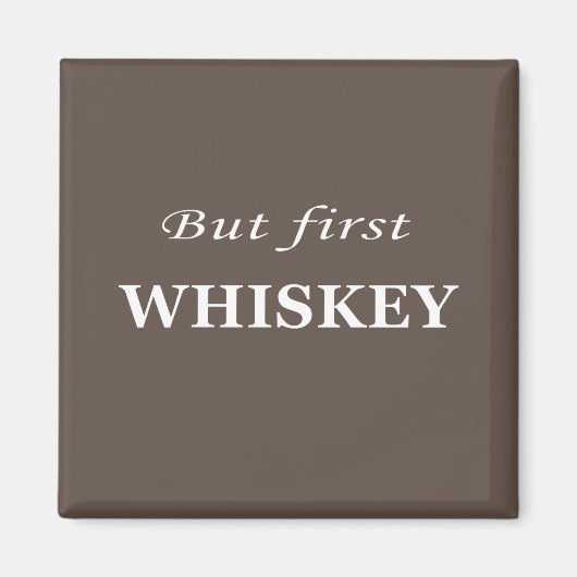 Whiskey-Zitate Magnet (Vorne)