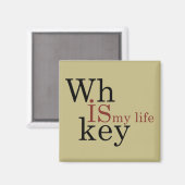 Whiskey zitiert lustige Alkoholkonsum Redewendunge Magnet (Vorderseite/Rückseite)