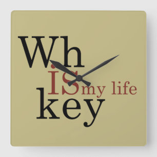 Whiskey zitiert lustige Alkoholkonsum Redewendunge Quadratische Wanduhr