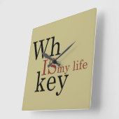 Whiskey zitiert lustige Alkoholkonsum Redewendunge Quadratische Wanduhr (Winkel)