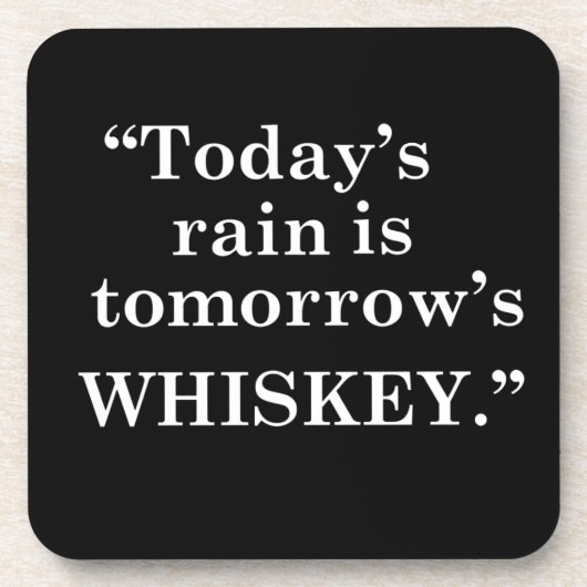 Whiskey zitiert lustige Redewendungen zum Trinken Getränkeuntersetzer (Vorderseite)