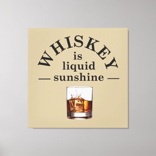 Whiskey zitiert lustige Redewendungen zum Trinken Leinwanddruck (Vorderseite)