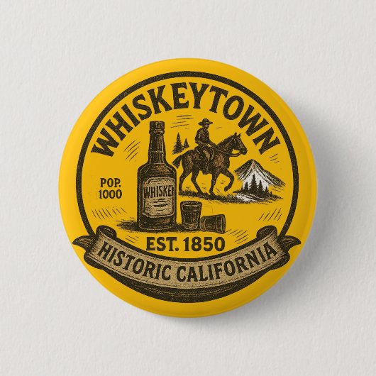 Whiskeytown - Historisches Kalifornien Vintages Em Button (Vorderseite)