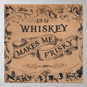 Whisky macht mich frisky poster