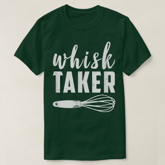 Whisky Taker Funny Baking Cook Koch Baker Cool Ver T-Shirt (Design vorne)