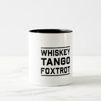 Whisky-Tango Foxtrot Zweifarbige Tasse
