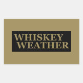 Whisky-Wetter Rechteckiger Aufkleber (Vorderseite)