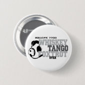 WhiskyTango Foxtrot - Luftfahrt-Spaß Button (Vorne & Hinten)