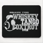 WhiskyTango Foxtrot - Luftfahrt-Spaß Mousepad (Vorne)