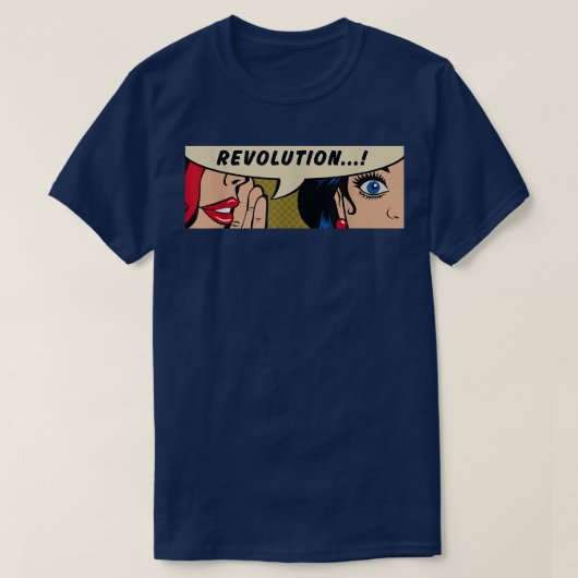 WhisperingRevolutionFeminismusComischer Pop Art. 6 T-Shirt (Design vorne)