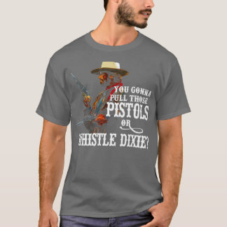 Whistle Dixie von THE OUTLAW JOSEY WALES T-Shirt
