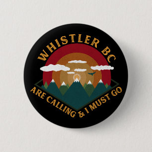Whistler British Columbia - Kanada - Ski Souvenirs Button